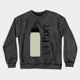 Dad's 1/4 Pint Crewneck Sweatshirt